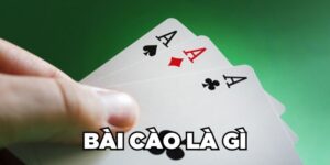 Bài Cào Là Gì? Bí Kíp Chơi Bài Cào Bất Bại Từ Cao Thủ