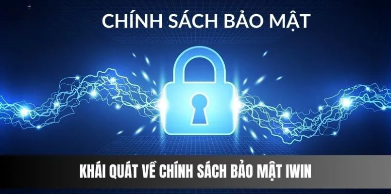 Chính sách bảo mật IWIN68 - Bảo vệ thông tin cá nhân người chơi